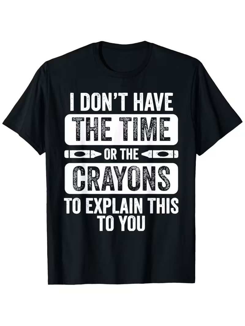 Street Fashion Quotes - Komik Söz Söyleyen Grafikli Tişört Unisex